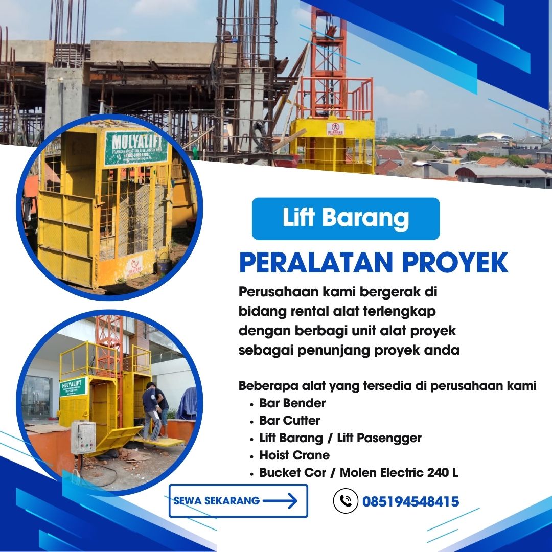 Sewa Lift Barang Melak